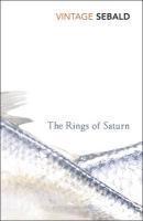 Winfried Georg Sebald: Rings of Saturn