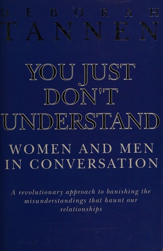 Deborah Tannen: You just don't understand (Paperback, 1991, Virago)