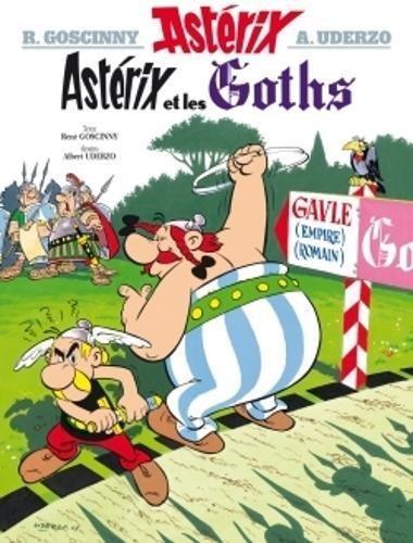 René Goscinny, Albert Uderzo: Astérix et les Goths (French language, 2004)