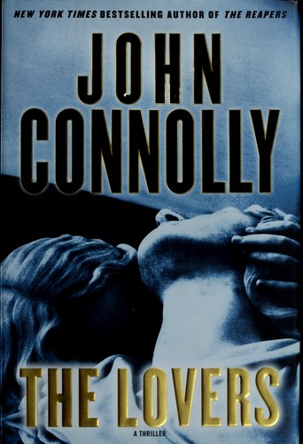 John Connolly: The lovers (2009, Atria Books)