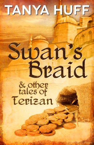 Tanya Huff: Swan's Braid and Other Tales of Terizan (2013, Jabberwocky Literary Agency, Inc.)