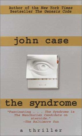 John Case: The Syndrome (Paperback, 2002, Fawcett)