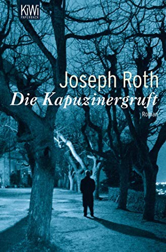 Joseph Roth: Kapuzinergruft (Paperback, 2010, Kiepenheuer & Witsch GmbH)
