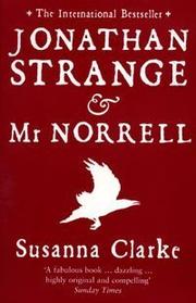Susanna Clarke: Jonathan Strange and Mr. Norrell (Paperback, 2005, Bloomsbury Publishing PLC)