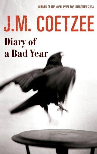 J. M. Coetzee: Diary of a Bad Year (Hardcover, 2007, Harvill Secker)