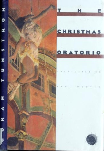 Göran Tunström: The Christmas oratorio (1995, Godine)