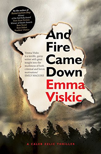 Emma Viskic: And Fire Came Down (Paperback, Bonnier Publishing Australia)