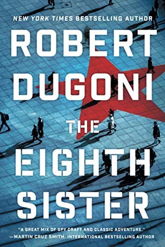 Robert Dugoni: The Eighth Sister (Paperback, 2019, Thomas & Mercer)