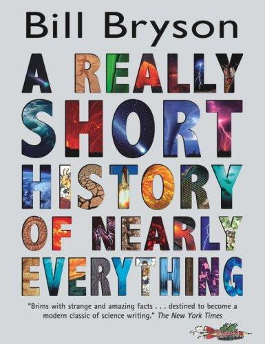 Bill Bryson: A Really Short History of Nearly Everything (2008)