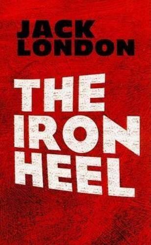 Jack London: The iron heel (2009, Dover Publications)