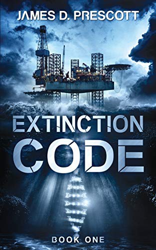 James D. Prescott: Extinction Code (Paperback, 2017, Prescott Publishing)