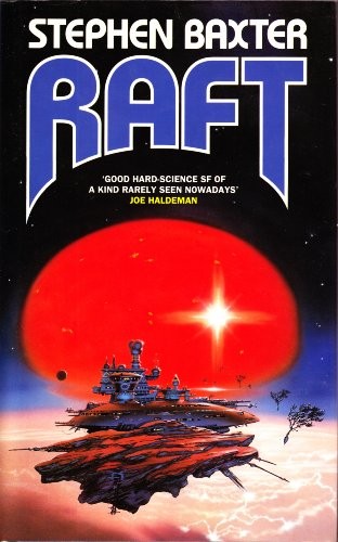 Stephen Baxter: Raft (1991, Grafton Books)