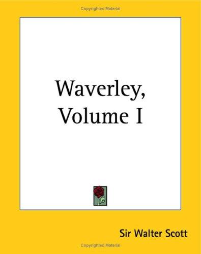 Walter Scott: Waverley (Paperback, 2004, Kessinger Publishing)