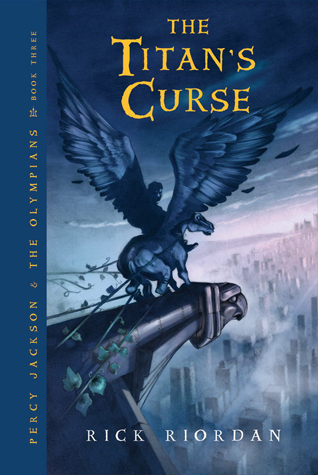 Rick Riordan: The Titan's Curse (Hardcover, 2007, Disney Hyperion Books)