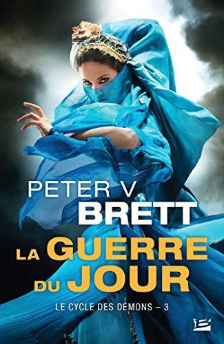 Peter V. Brett: Le cycle des démons Tome 3 (French language, 2015)