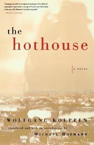 Wolfgang Koeppen: The Hothouse (2002)