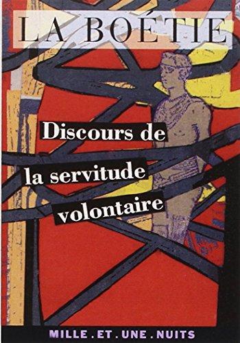 Étienne de La Boétie: Discours de la servitude volontaire (French language)