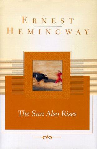 Ernest Hemingway: The sun also rises (1986, Collier Books)