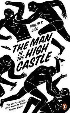 Philip K. Dick: The Man in the High Castle (2014)