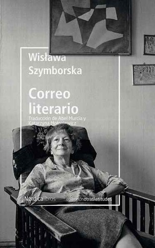 Wisława Szymborska: Correo literario (2018, NórdicaLibros)