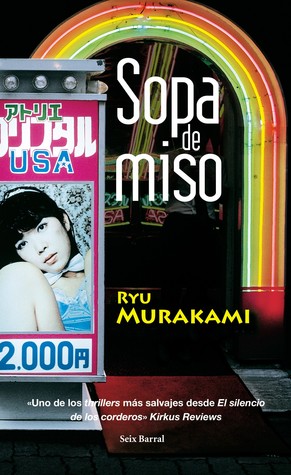 Ryu Murakami: Sopa de Miso (Hardcover, Spanish language, 2006, Editorial Seix Barral)