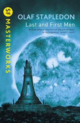 Olaf Stapledon: Last and First Men (1999)