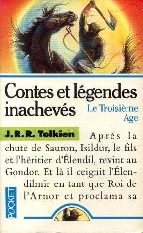 J.R.R. Tolkien, Christopher Tolkien: Contes et légendes inachevés. 3, Le Troisième âge (French language, 1988)