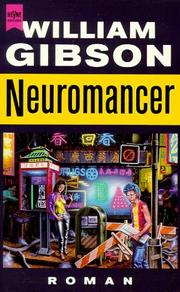 William Gibson, William Gibson (unspecified): Neuromancer (Paperback, German language, 1992, Heyne)