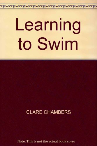 Clare Chambers: Learning to Swim (Hardcover, 1998, Century)