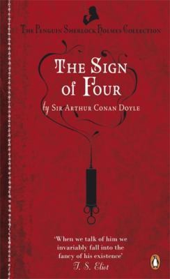 Arthur Conan Doyle, Sir Arthur Conan Doyle, Arthur Doyle: The Sign of Four Arthur Conan Doyle (2011, Viking)