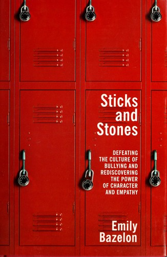 Emily Bazelon: Sticks and stones (2013, Random House)