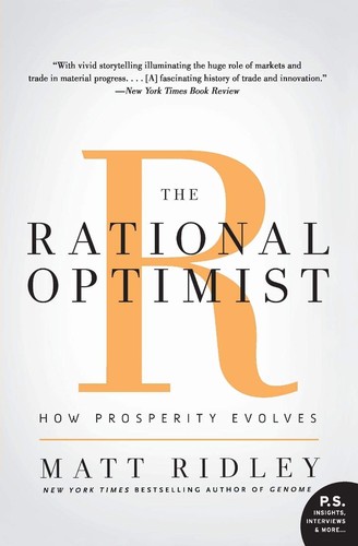 Matt Ridley: The Rational Optimist (Paperback, 2011, Harper Perennial)