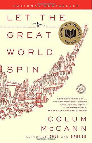 Colum McCann: Let the Great World Spin (2009)