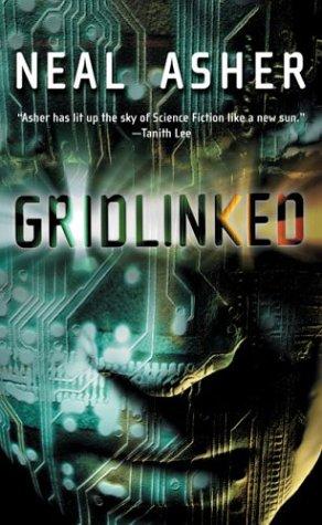 Neal L. Asher: Gridlinked (2004, Tor Science Fiction)