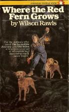 Wilson Rawls: Where the Red Fern Grows (Paperback, 1981, Bantam Books)