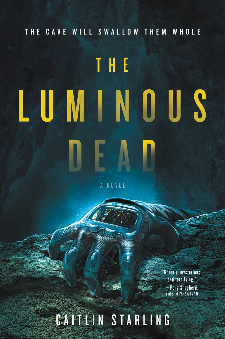 Caitlin Starling: Luminous Dead (2019, HarperCollins Publishers)