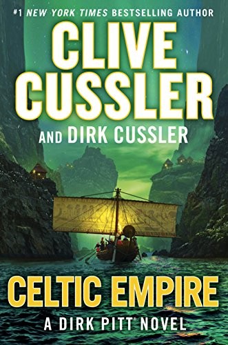 Clive Cussler, Dirk Cussler: Celtic Empire (Hardcover, 2019, G.P. Putnam's Sons)