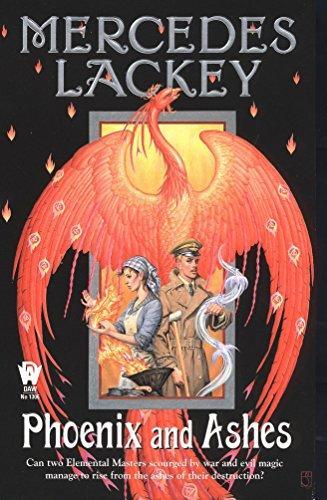 Mercedes Lackey: Phoenix and ashes (2005)