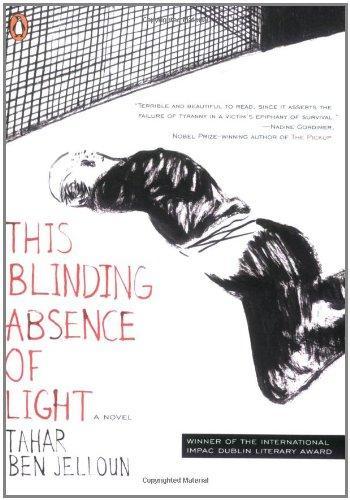 Tahar Ben Jelloun: This Blinding Absence of Light (2006)