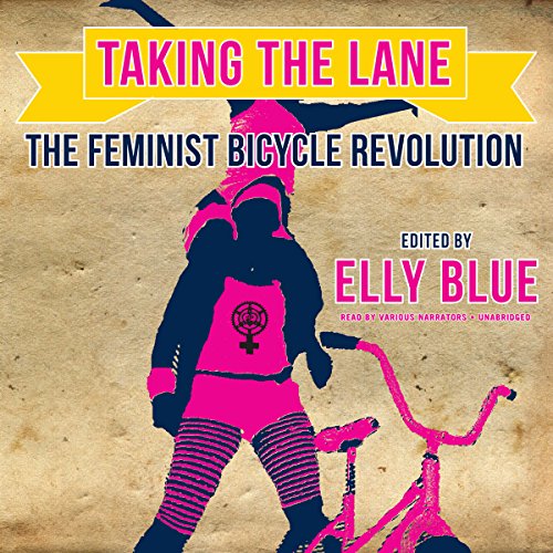 Elly Blue: Taking the Lane (AudiobookFormat, 2018, Blackstone Audiobooks)