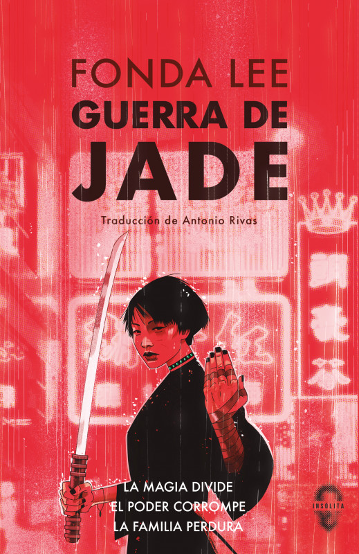Fonda Lee: Guerra de jade (EBook, español language, Insólita Editorial)