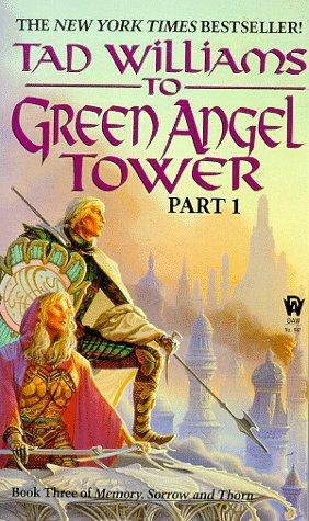 Tad Williams: To Green Angel Tower, Part 1 (1994, DAW Books, Distributed by Penguin U.S.A.)