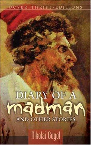 Nikolai Vasilievich Gogol: Diary of a Madman and Other Stories (Thrift Edition) (2006, Dover Publications)