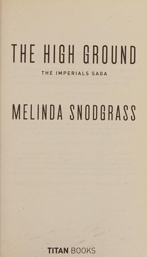 Melinda M. Snodgrass: The high ground (2016)