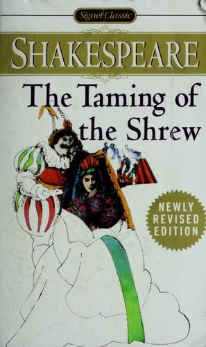 William Shakespeare: The Taming of the Shrew (Shakespeare, Signet Classic) (1998, Signet Classics)