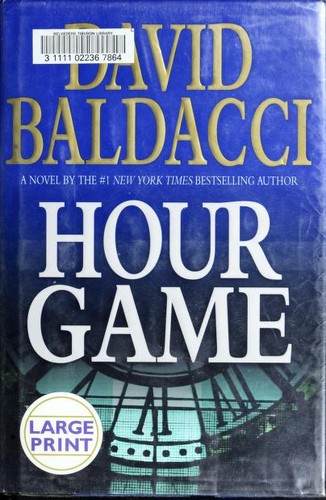 David Baldacci: Hour game (2004, Warner Books Large Print)
