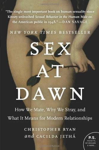 Christopher Ryan, Christopher Ryan: Sex at Dawn (2011)