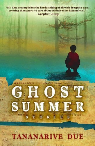 Tananarive Due: Ghost Summer: Stories (2015, Prime Books)