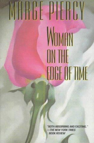 Marge Piercy: Woman on the Edge of Time (1997, Ballantine Books)