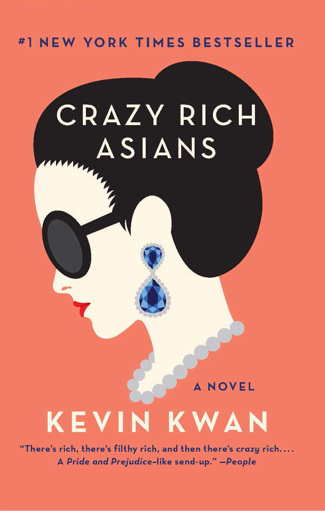 Kevin Kwan: Crazy Rich Asians (Paperback, 2013, Doubleday)